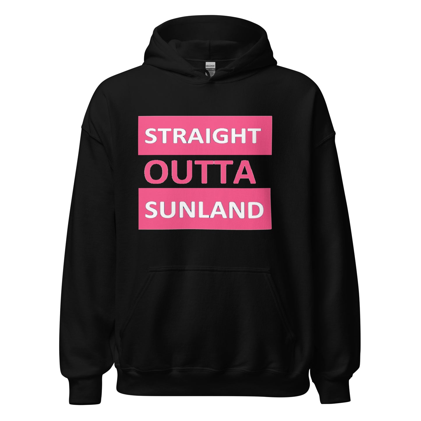 Straight Outta Sunland (Pink) Hoodie