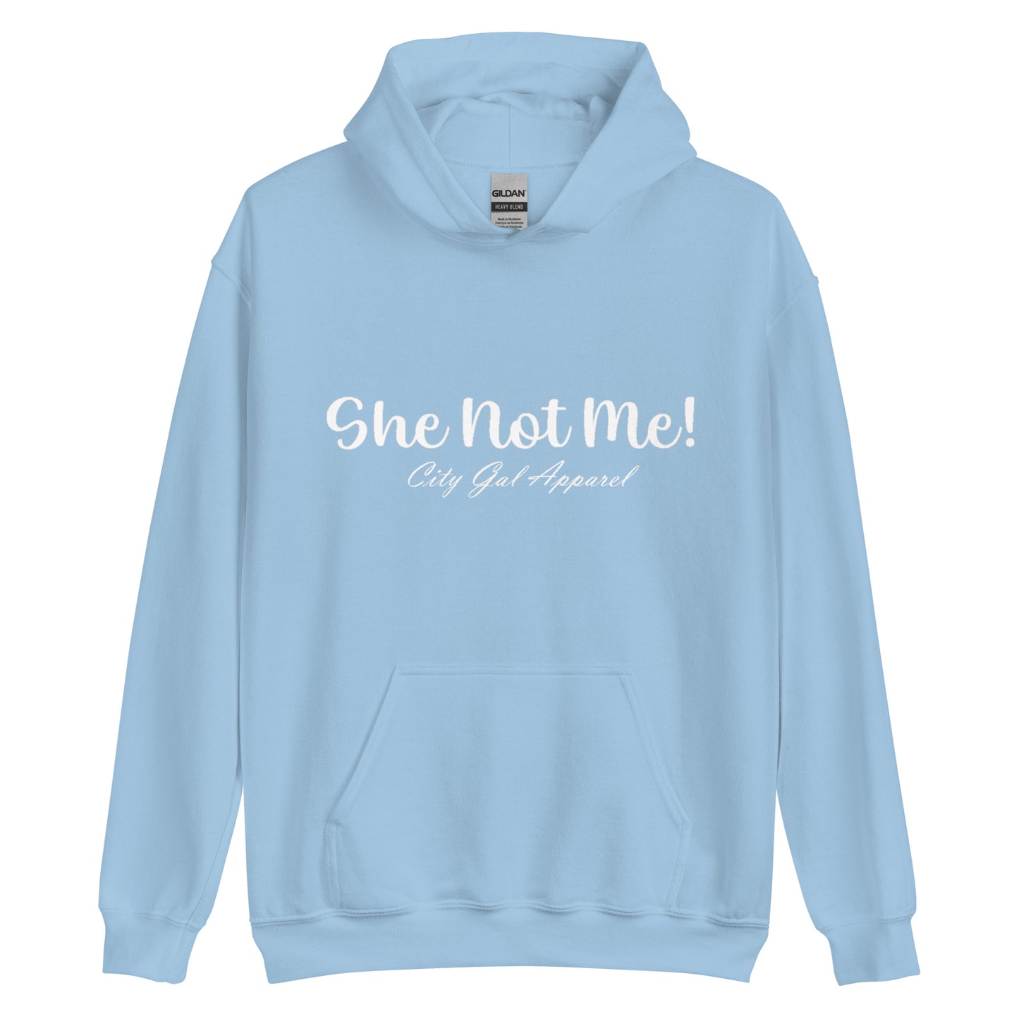 She Not Me Hoodie