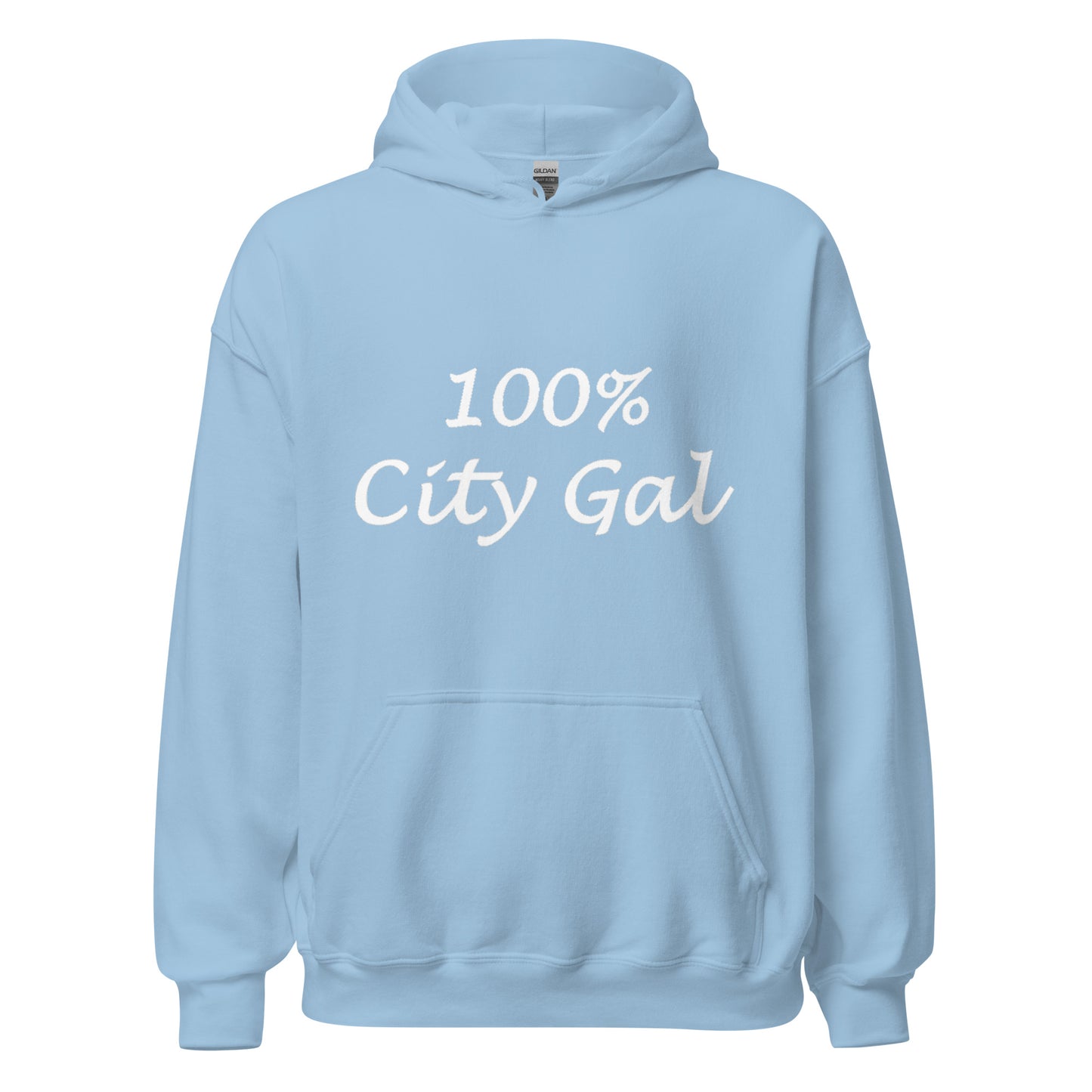 100% City Gal Hoodie