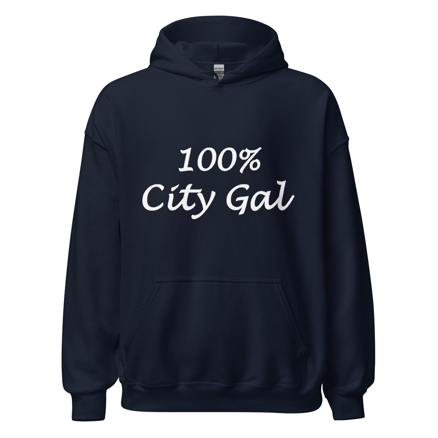 100% City Gal Hoodie