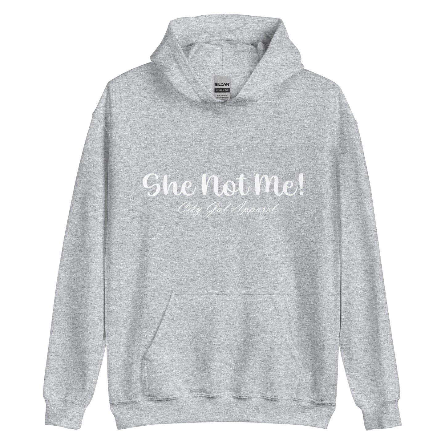 She Not Me Hoodie